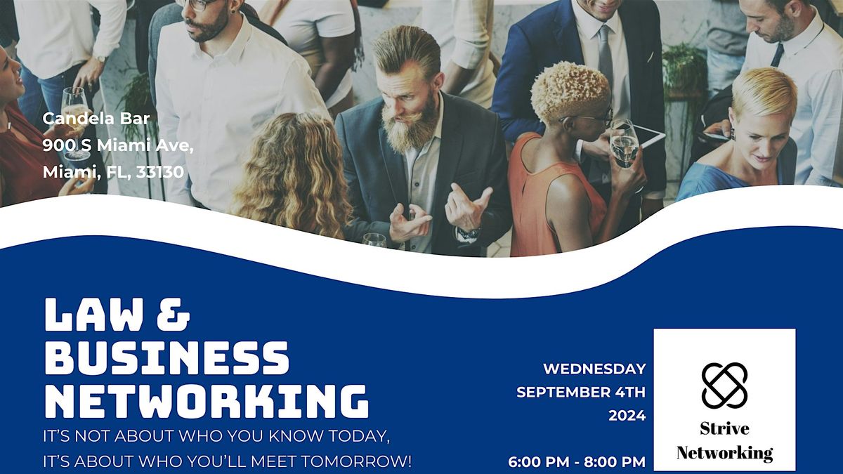 Law and Business Networking | Elevating Your Potential - Miami