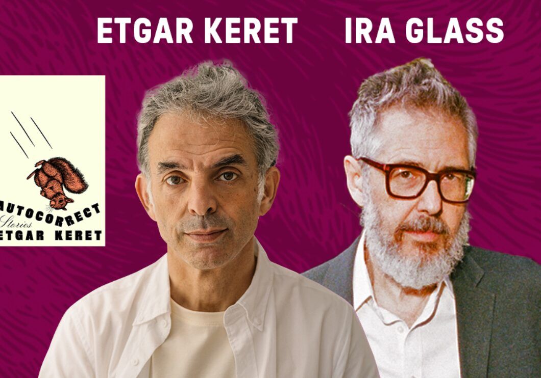 Etgar Keret & Ira Glass