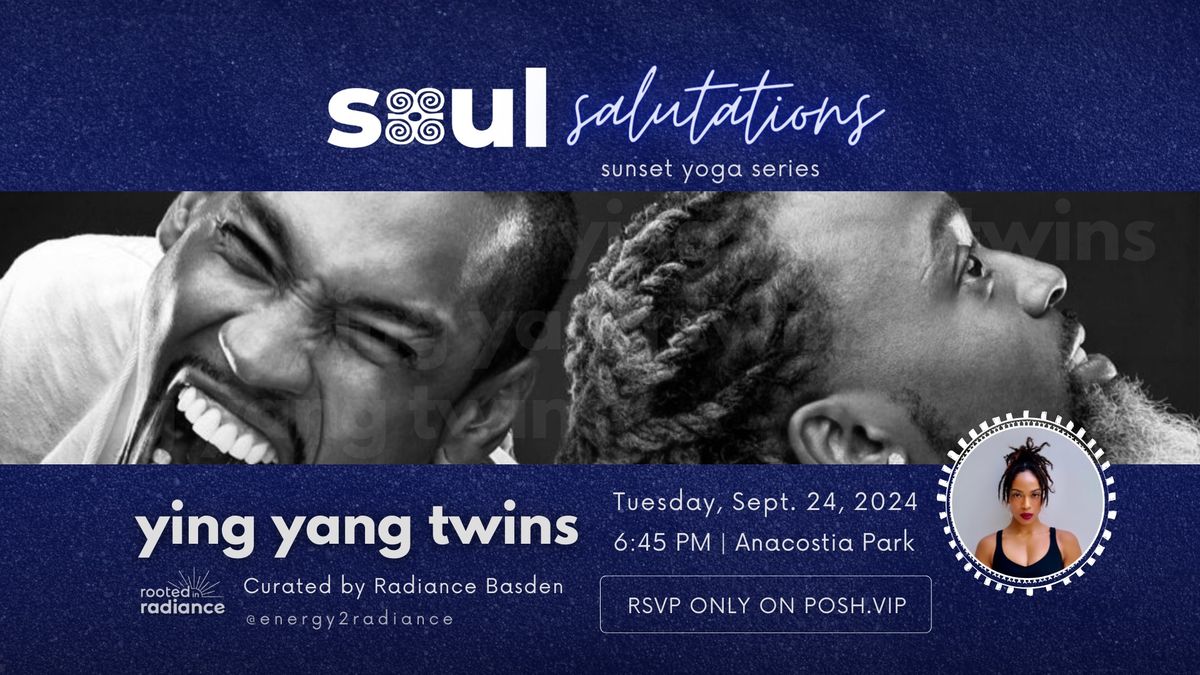 Soul Salutations: Ying Yang Twins