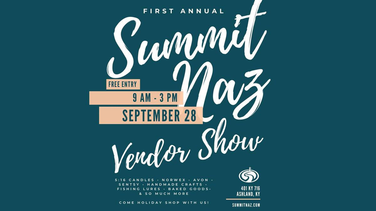 1st Annual Summit Naz Vendor Show