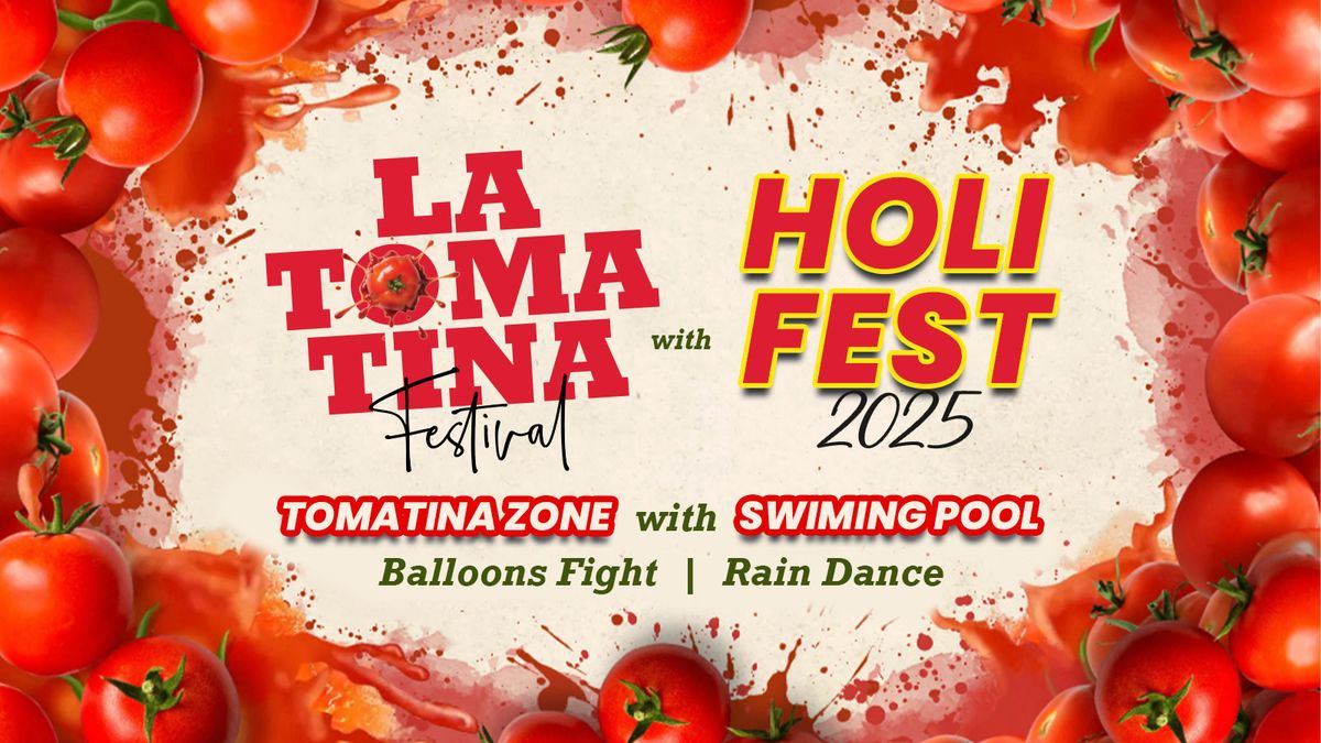 La Tomatina Holi Fest 2025