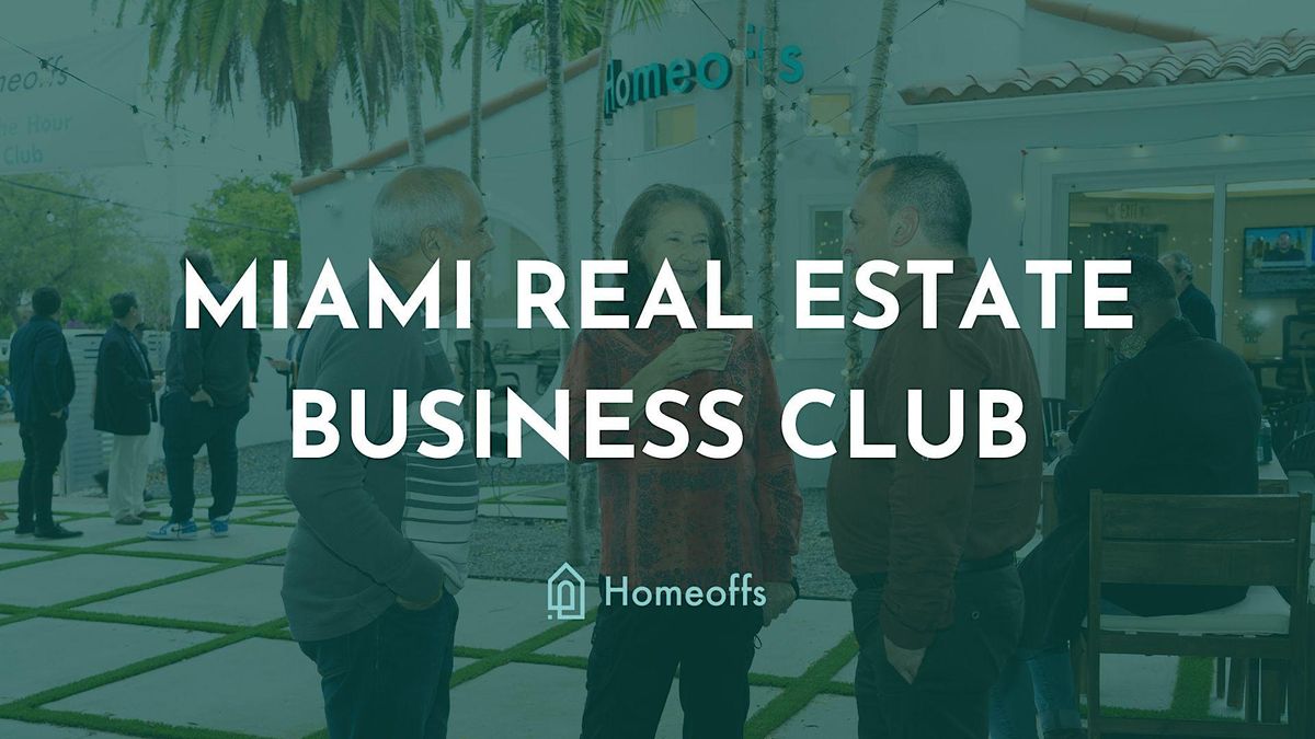 Miami Real Estate Business Club