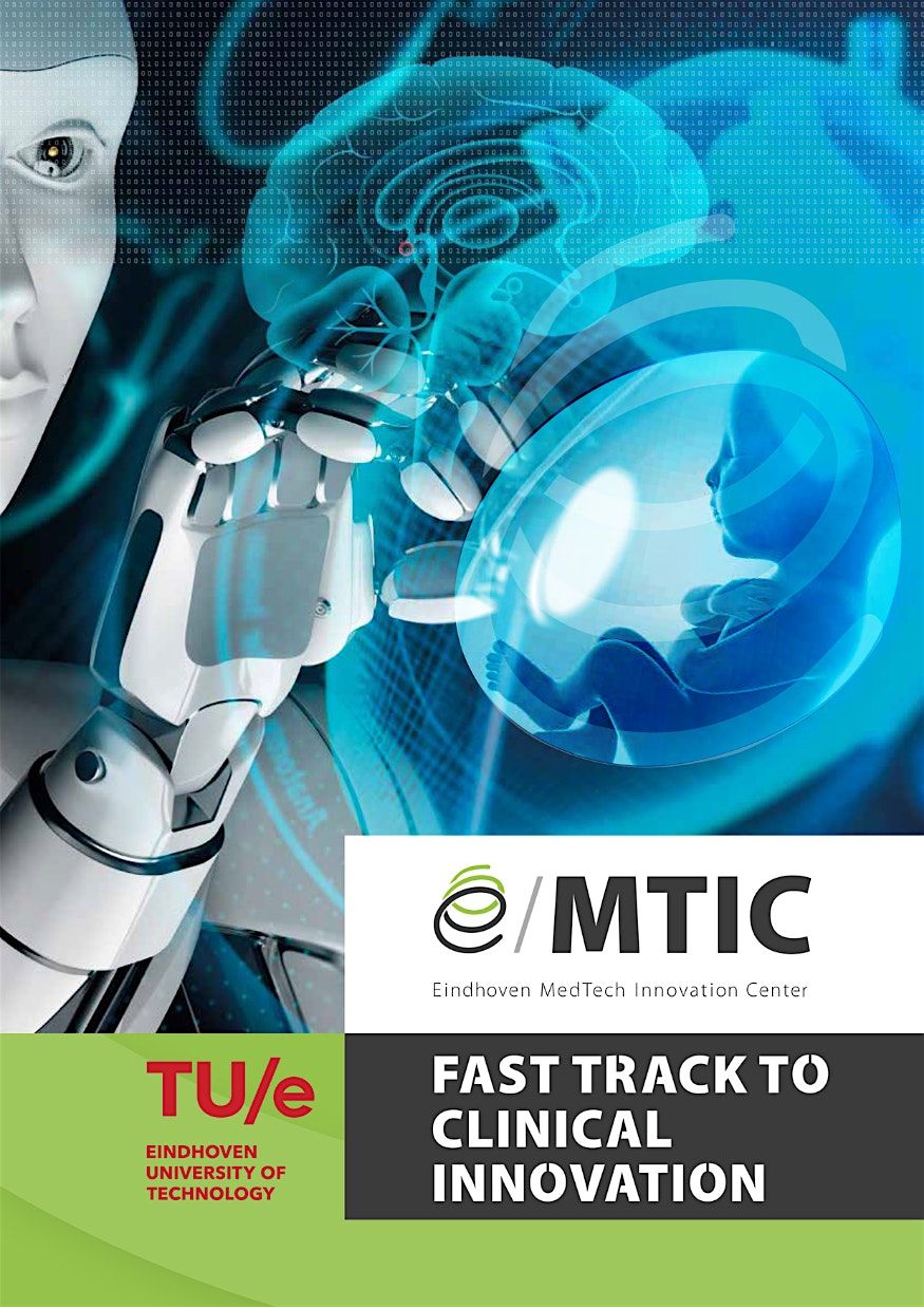 TU\/e Open Lecture | e\/MTIC: Fast Track to Clinical Innovation