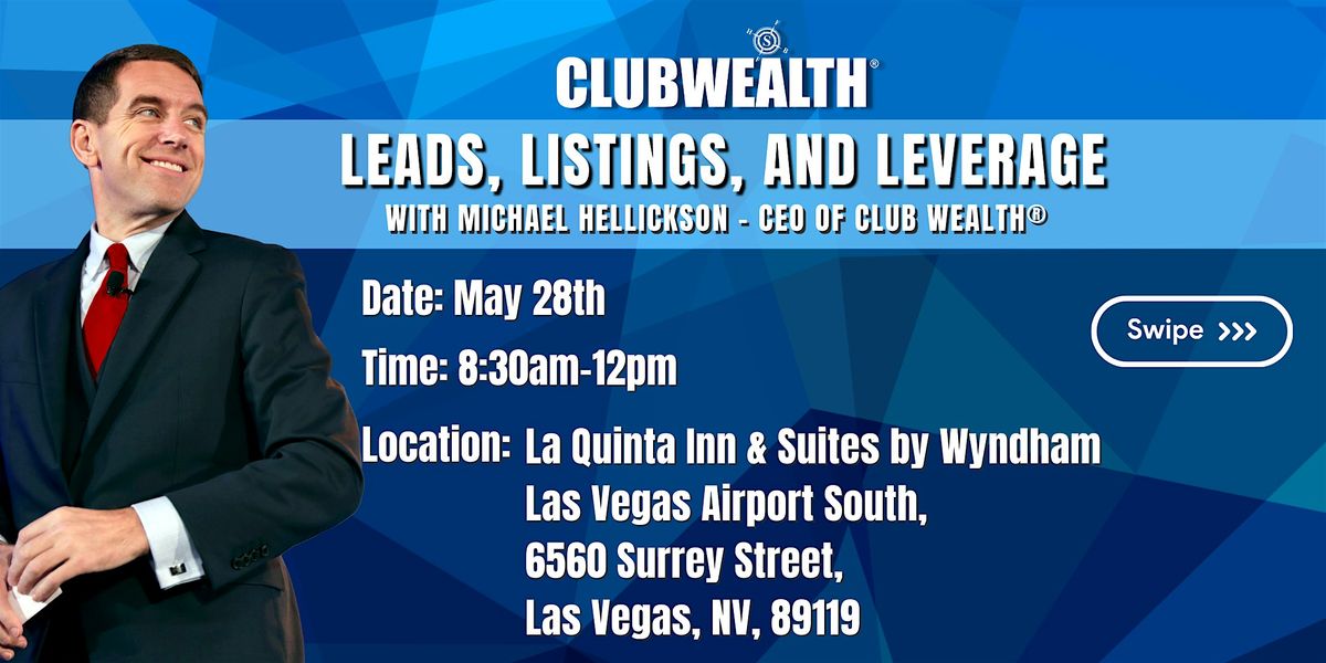 Leads, Listings and Leverage | Las Vegas, NV