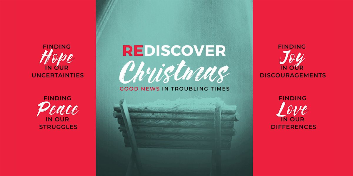 Rediscover Christmas - Christmas Eve Event