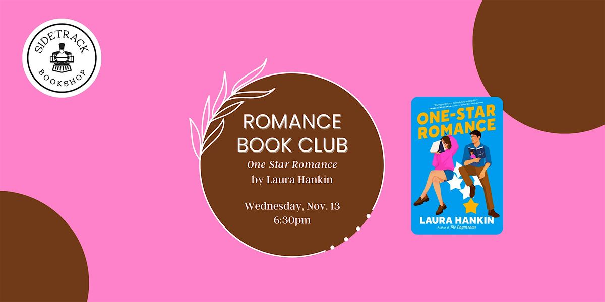 Sidetrack Romance Book Club - One-Star Romance, by Laura Hankin