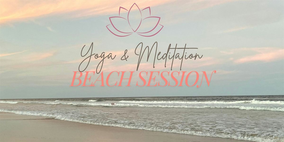 Yoga & Meditation Session at the Beach!