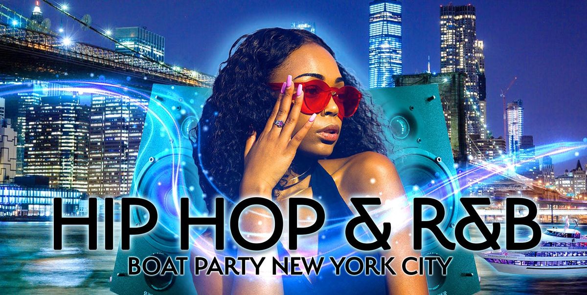 THE #1 HIP HOP & R&B Boat Party Cruise NYC | MEGA YACHT INFINITY