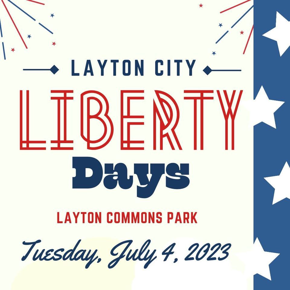 Layton City Liberty Days