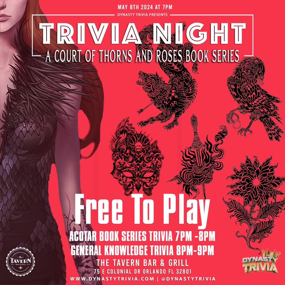 The Tavern Downtown Trivia Night: A Court of Thorns and Roses Book Series & General Knowledge Trivia