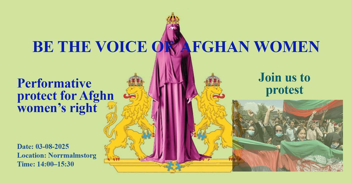 Be the voice of Afghan women - Performative Protest 