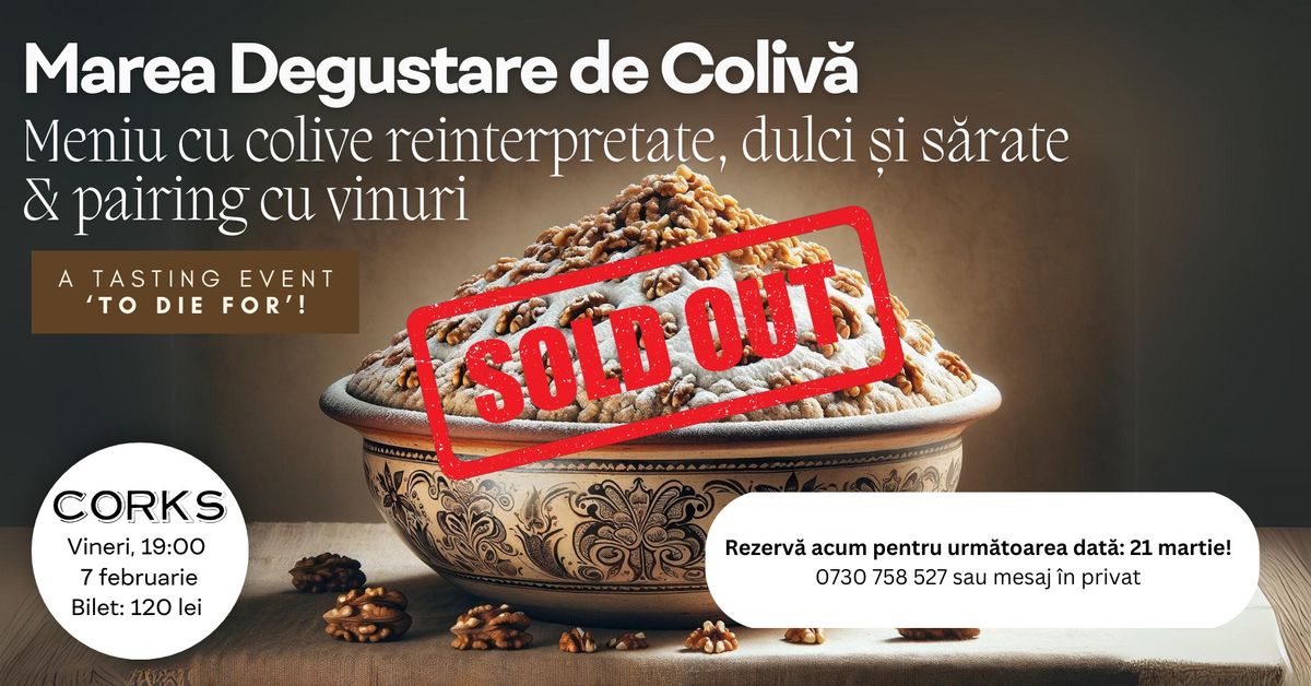 Marea Degustare de Coliv\u0103 | Meniu cu colive reinterpretate, dulci \u0219i s\u0103rate \u0219i vinuri asociate