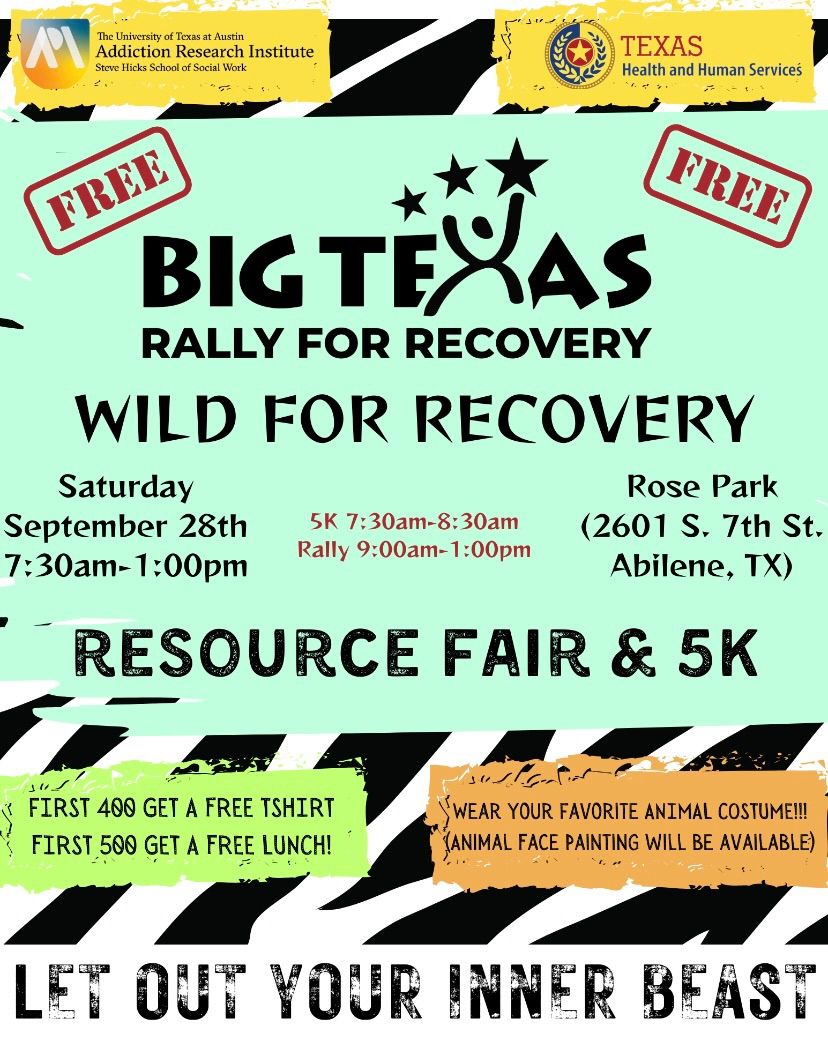 Big Texas Rally for Recovery & 5K 2024: Wild for Recovery