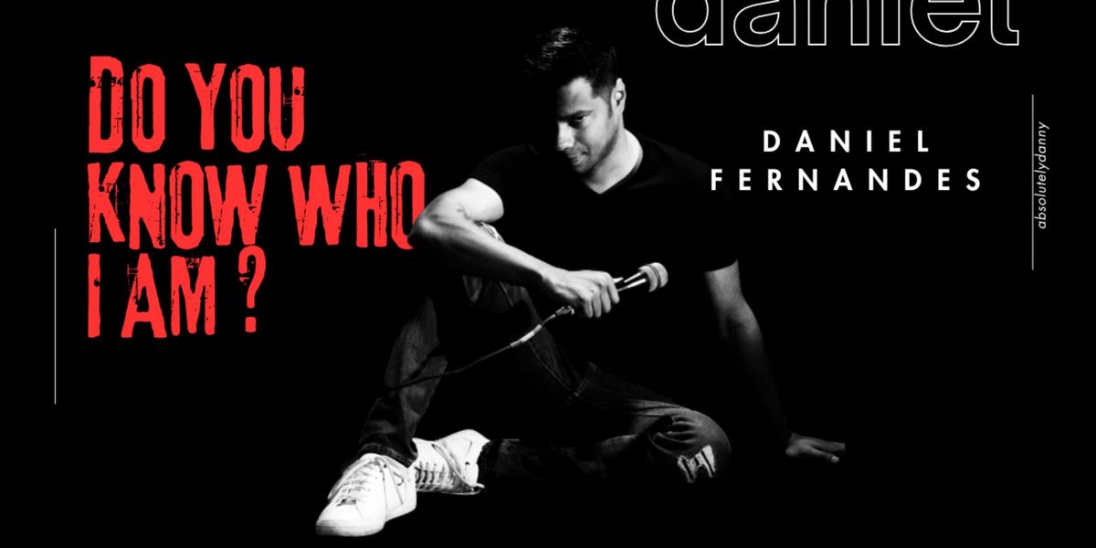 Daniel Fernandes - Do You Know Who I Am?