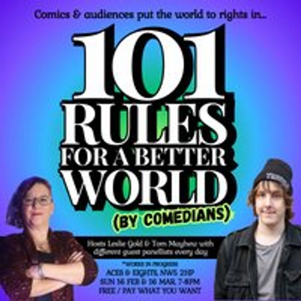 101 Rules for a Better World (By Comedians)