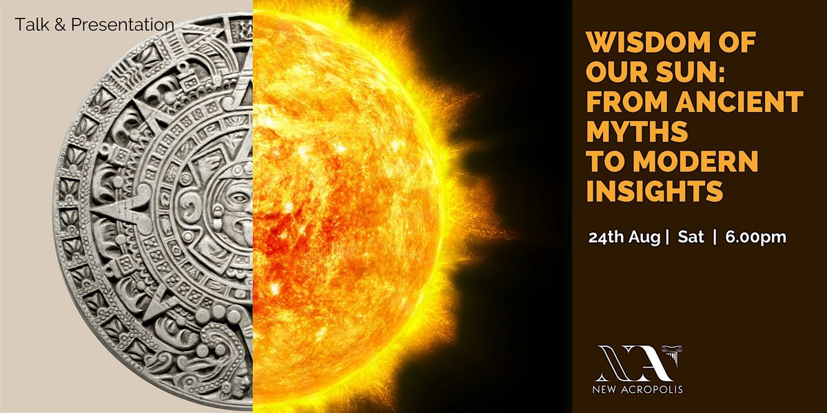 Wisdom of our Sun: From Ancient Myths to Modern Insights