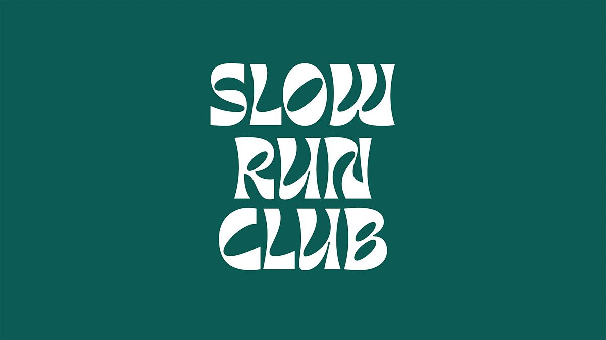 Slow Run Club Long Run & Social