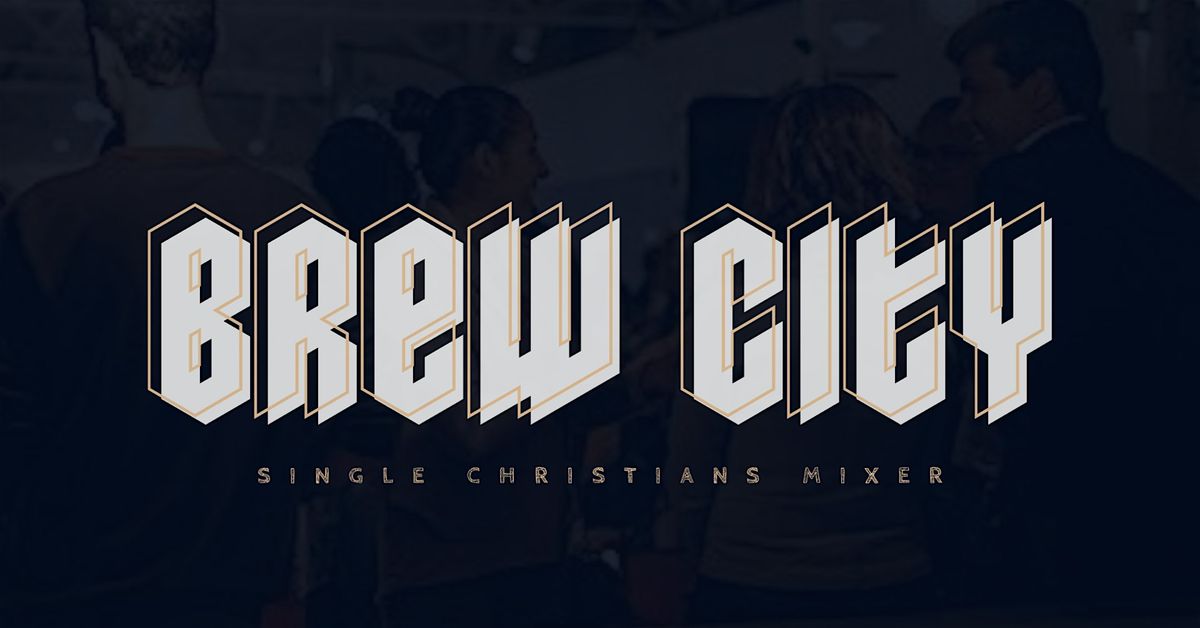 Milwaukee Single Christians Networking Mixer, 25+