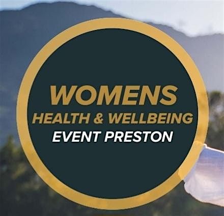 Women's Health and Wellbeing Event Preston