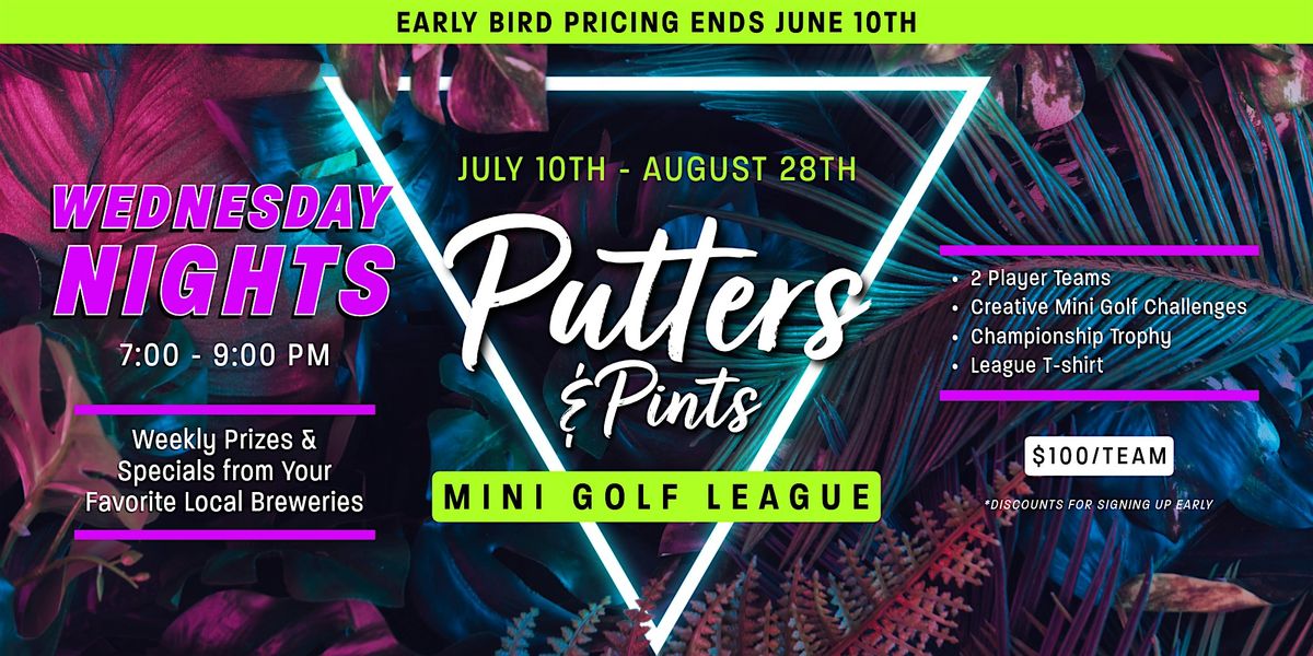 Summer 2024 Putters & Pints Mini Golf League