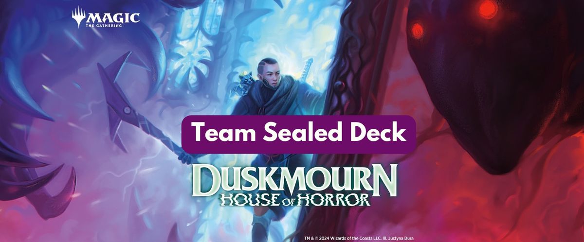 Duskmourn Team Sealed Deck