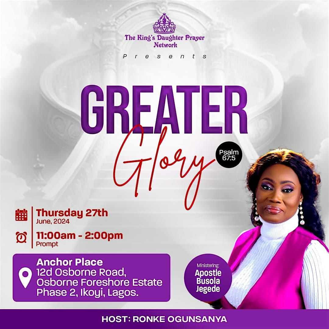 GREATER GLORY