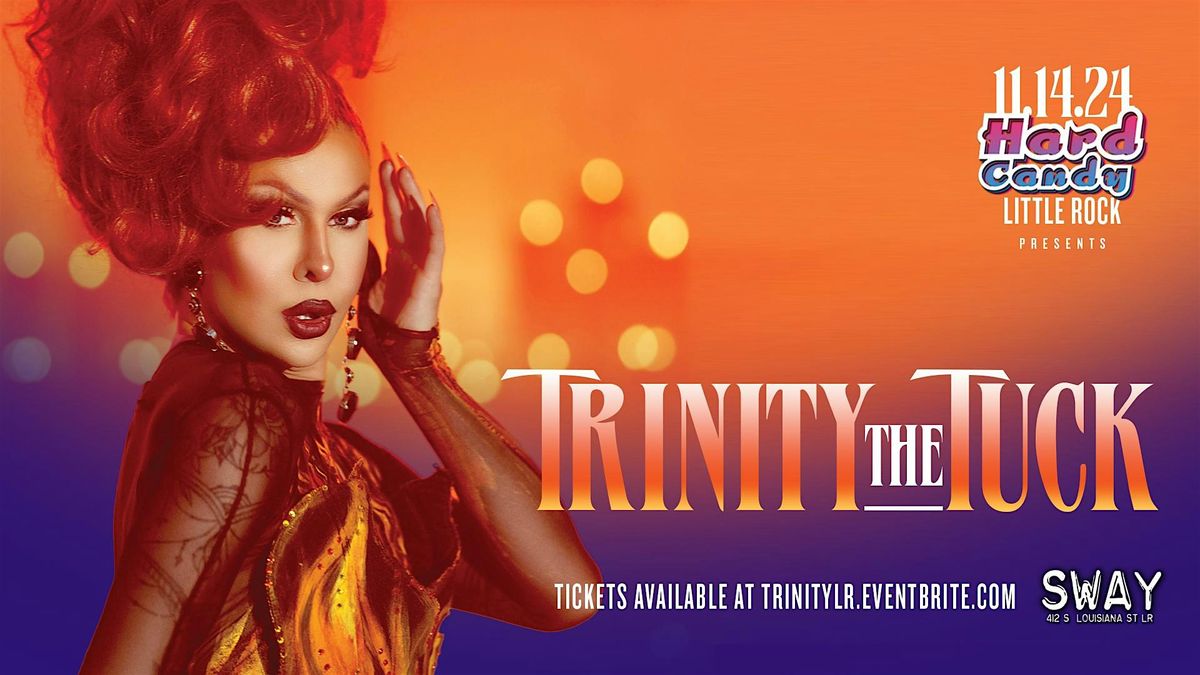 Hard Candy Little Rock with Trinity the Tuck