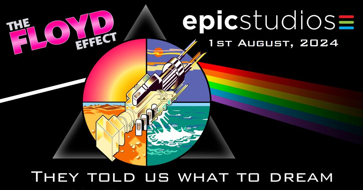 The Floyd Effect - The Pink Floyd Show - at Epic Studios, Norwich
