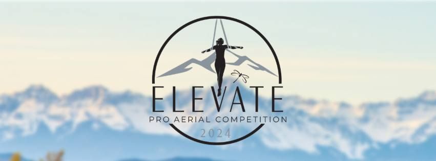 Elevate Pro - Aerial Competition 2024