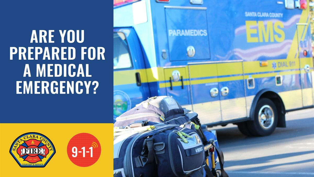 FREE Are You Prepared for a Medical Emergency? - Host: Los Altos Hills-2024