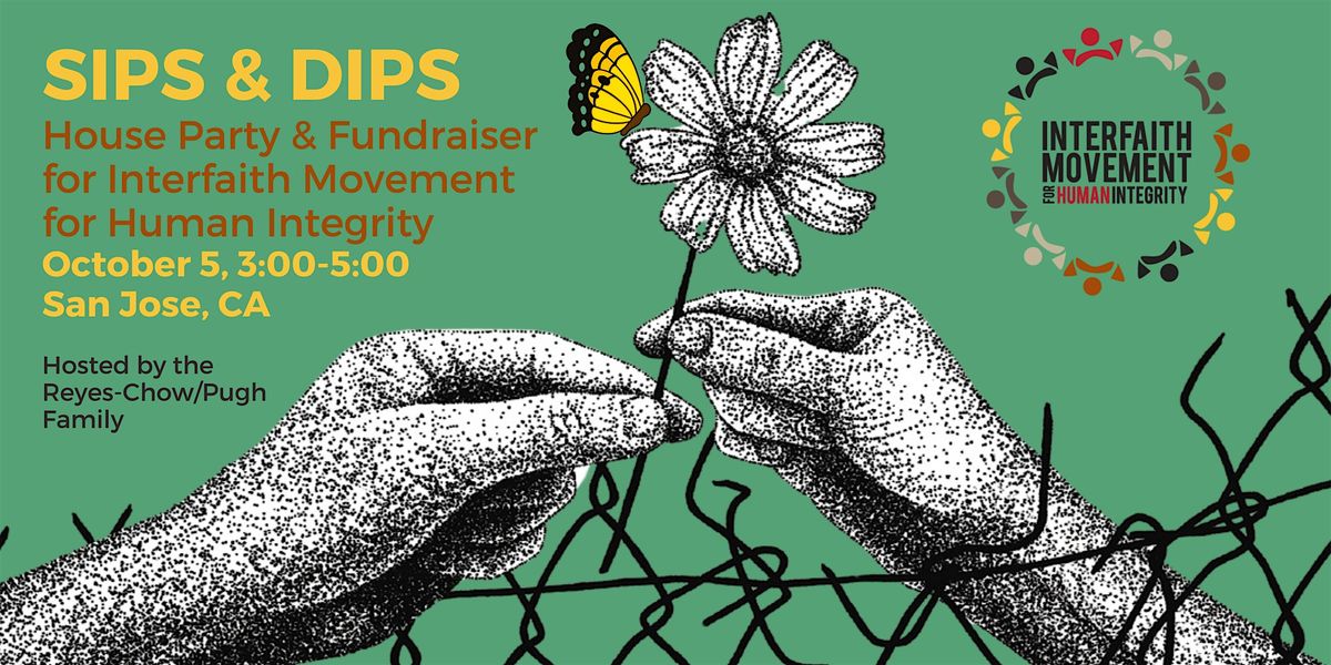 Sips & Dips House Party for Interfaith Movement for Human Integrity