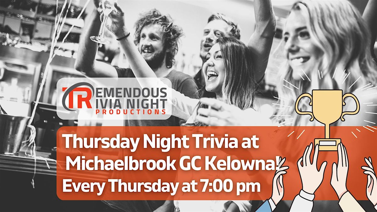 Kelowna Brookside Grill Michaelbrook Golf Course Thursday Night Trivia!