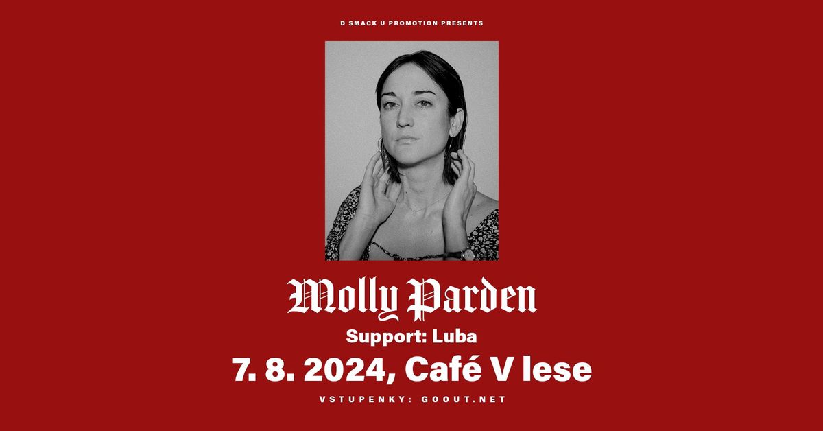 Molly Parden (US) \/ Caf\u00e9 V lese + support Luba 