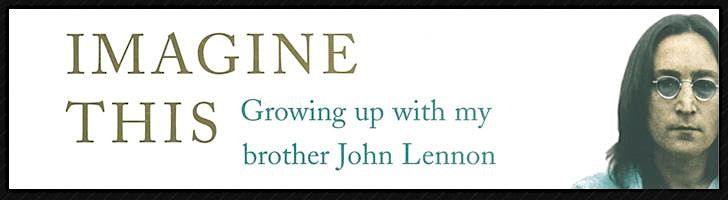 Tuesday Book Club:  Imagine This: Growing Up with My Brother John Lennon