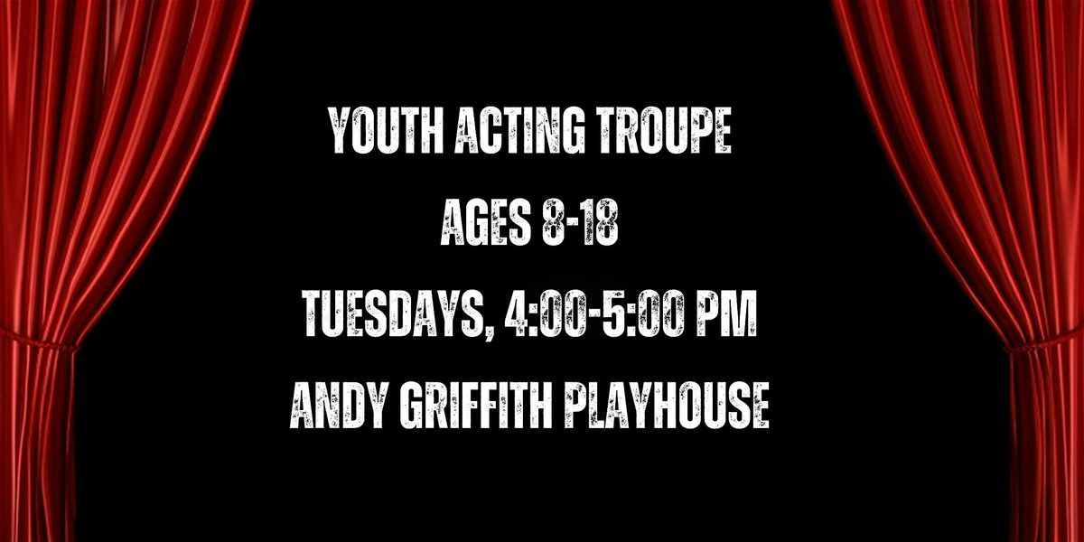 Youth Acting Troupe Spring 2025