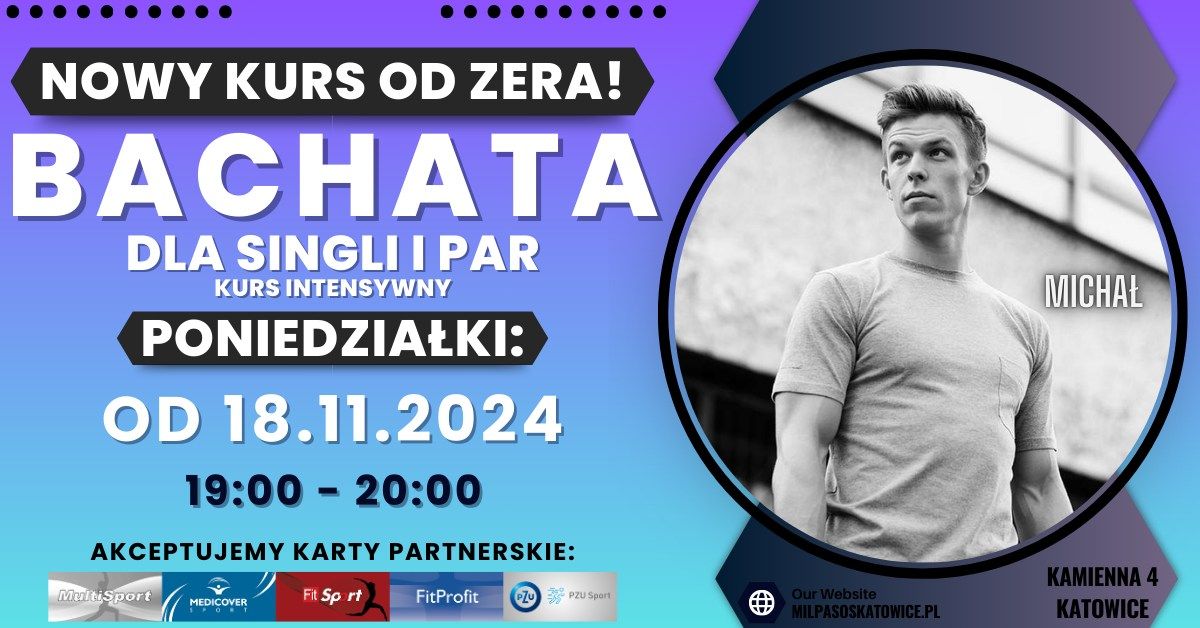 Intensywny kurs ta\u0144ca dla SINGLI i PAR - BACHATA - OD ZERA! PONIEDZIA\u0141KI 19:00-20:00 od 18.11.24!