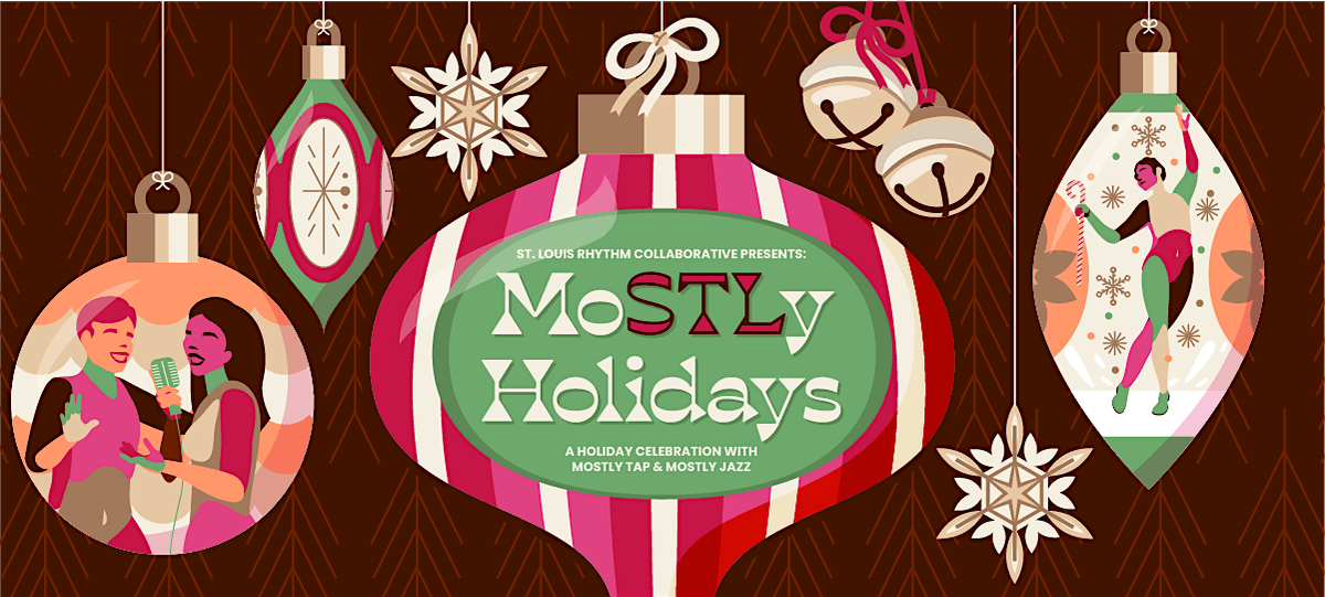 moSTLy Holidays presented by STL Rhythm Collaborative