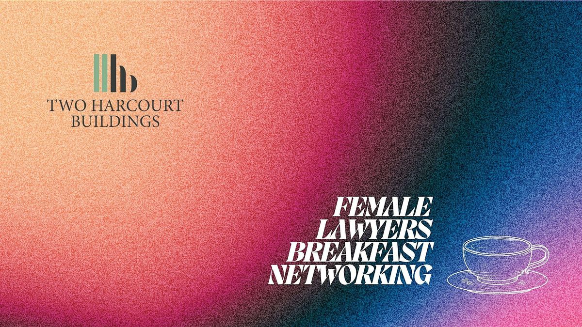 Female Lawyers Breakfast Networking (FLBN)