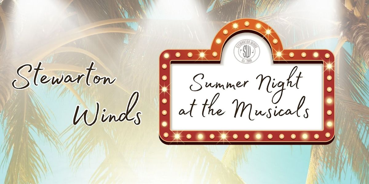 Stewarton Winds Summer Night at the Musicals