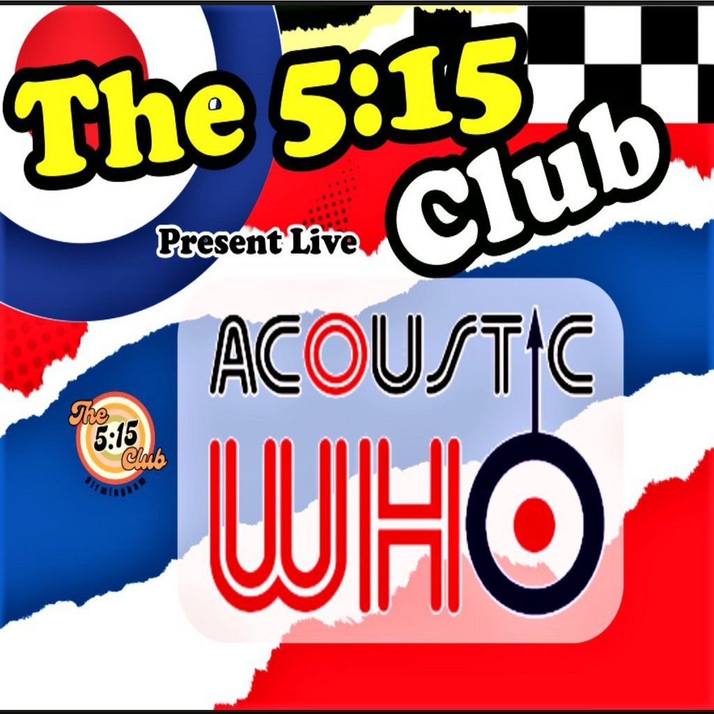 Acoustic Who Live