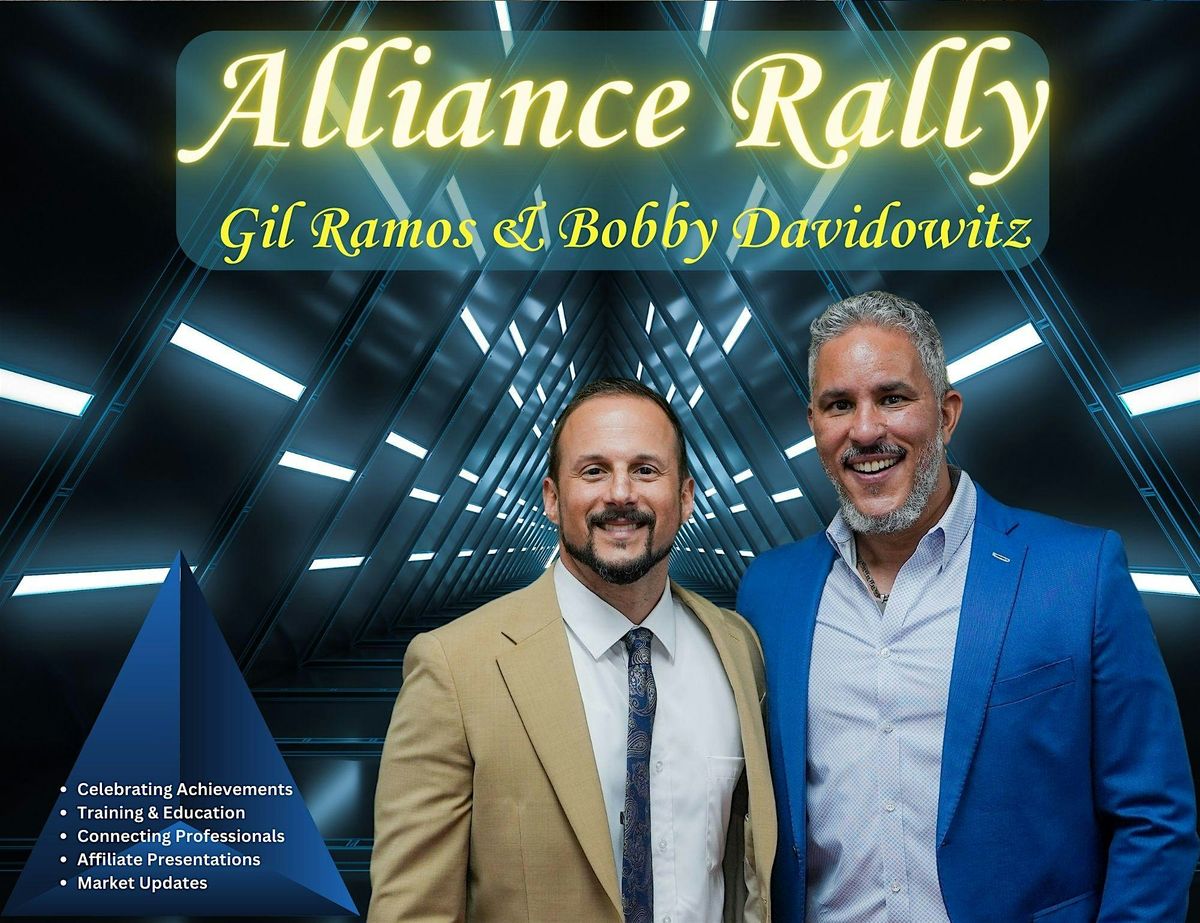 THE ALLIANCE RALLY WITH GIL RAMOS AND BOBBY DAVIDOWTIZ