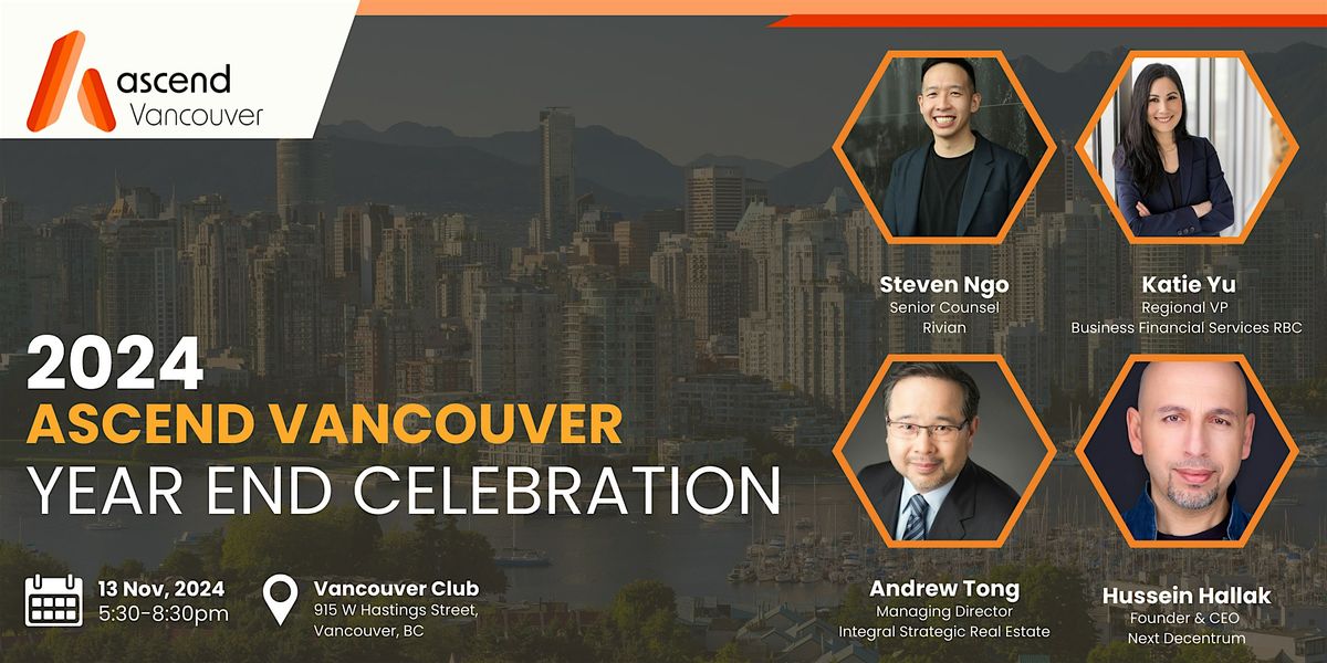 2024 Ascend Vancouver Year End Celebration - Elevate Your Impact