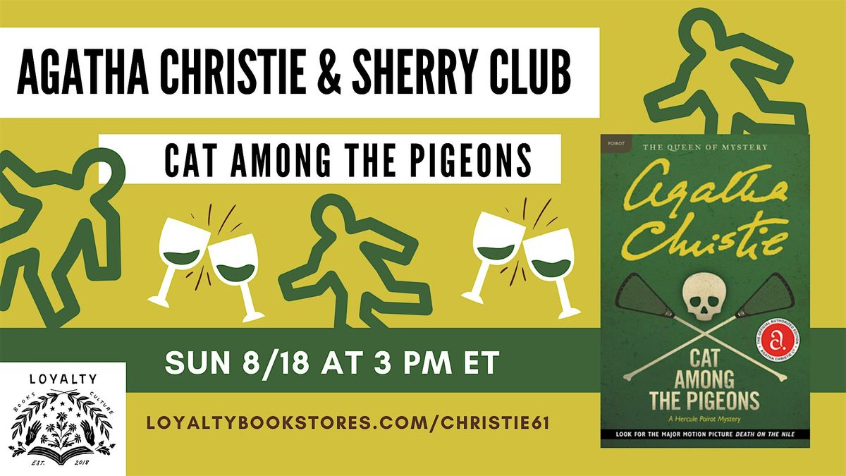 Agatha Christie + Sherry Club Chats CAT AMONG THE PIGEONS