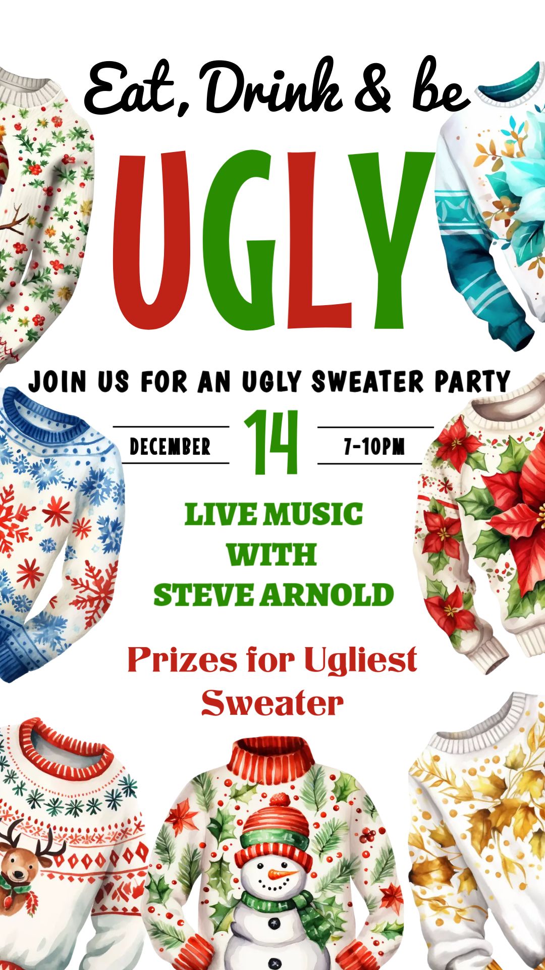 Ugly Sweater with Live Music by Steve Arnold