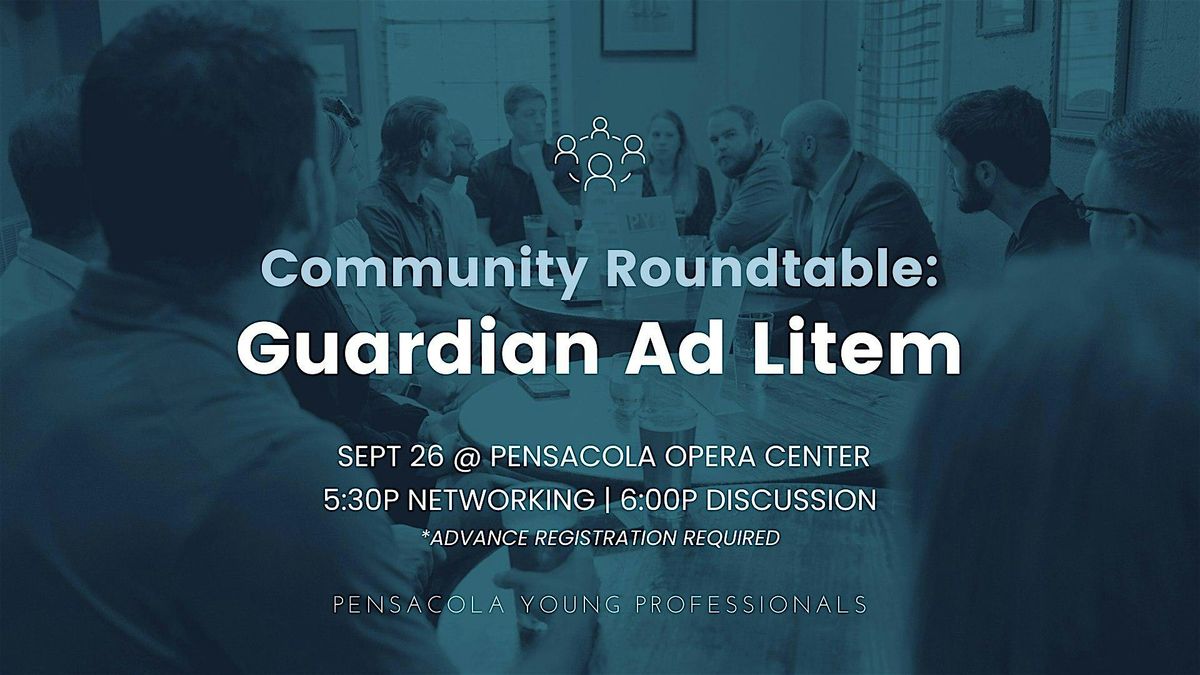 Community Roundtable: Guardian Ad Litem