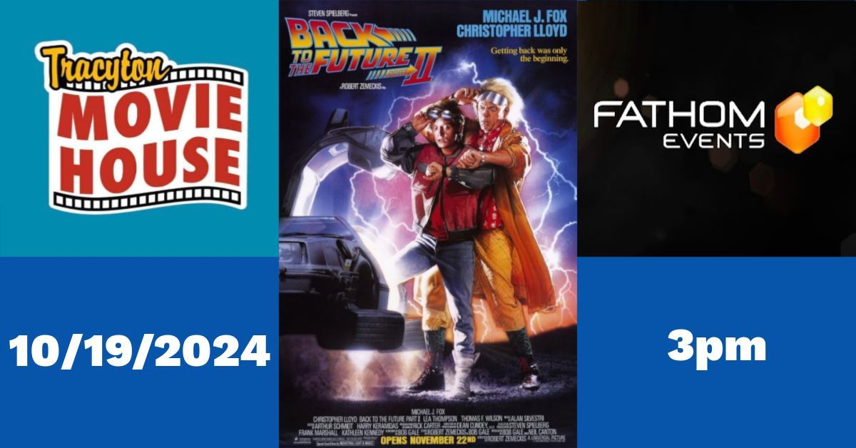 Back to the Future Part II: 35th Anniversary