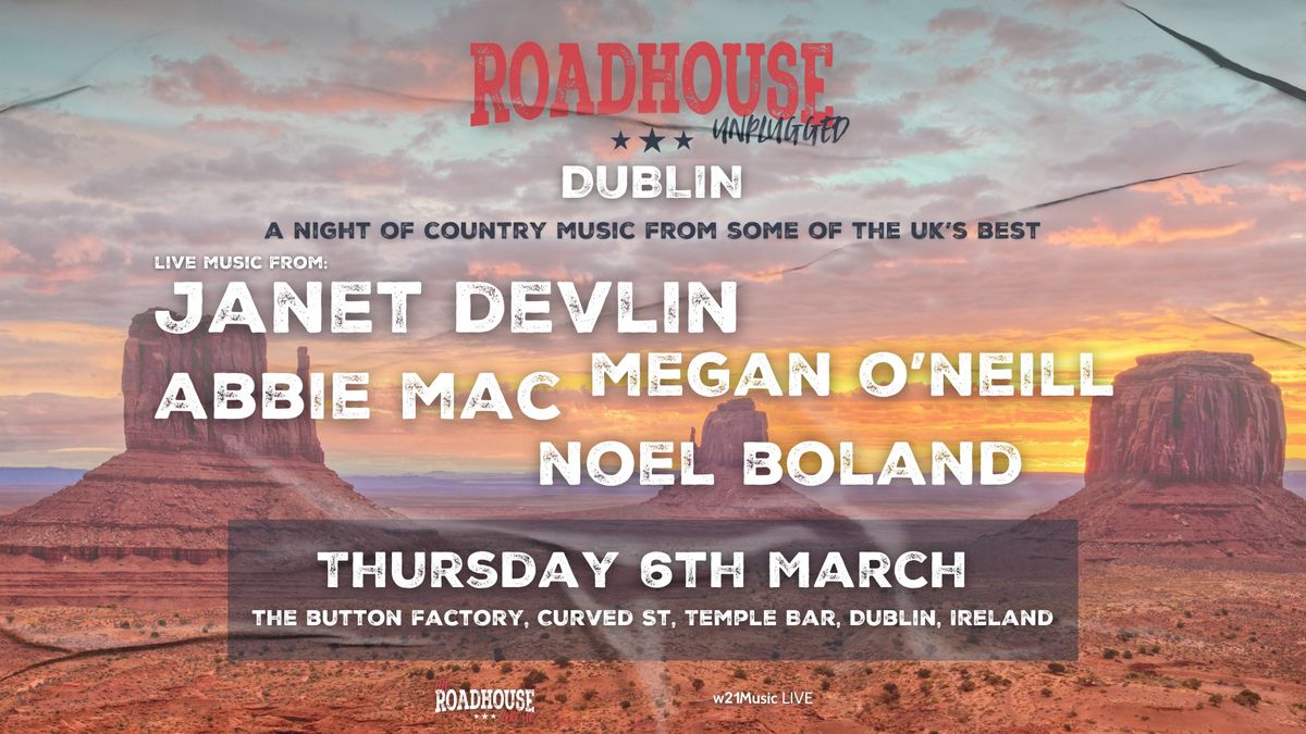 Roadhouse Unplugged: Dublin