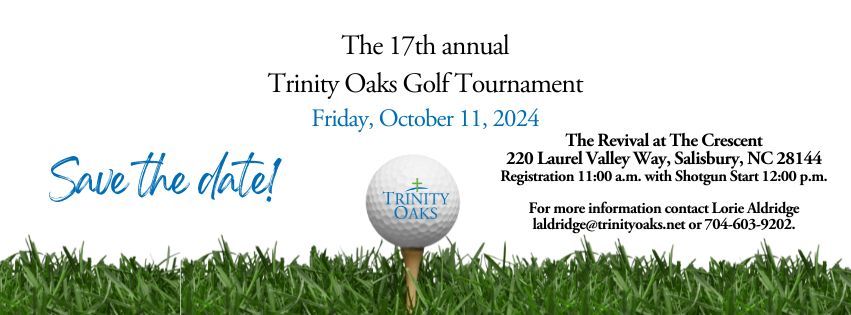 Trinity Oaks 17th Annual Golf Tournament