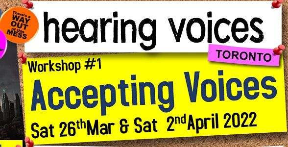 Hearing Voices Workshop#1- Accepting Voices