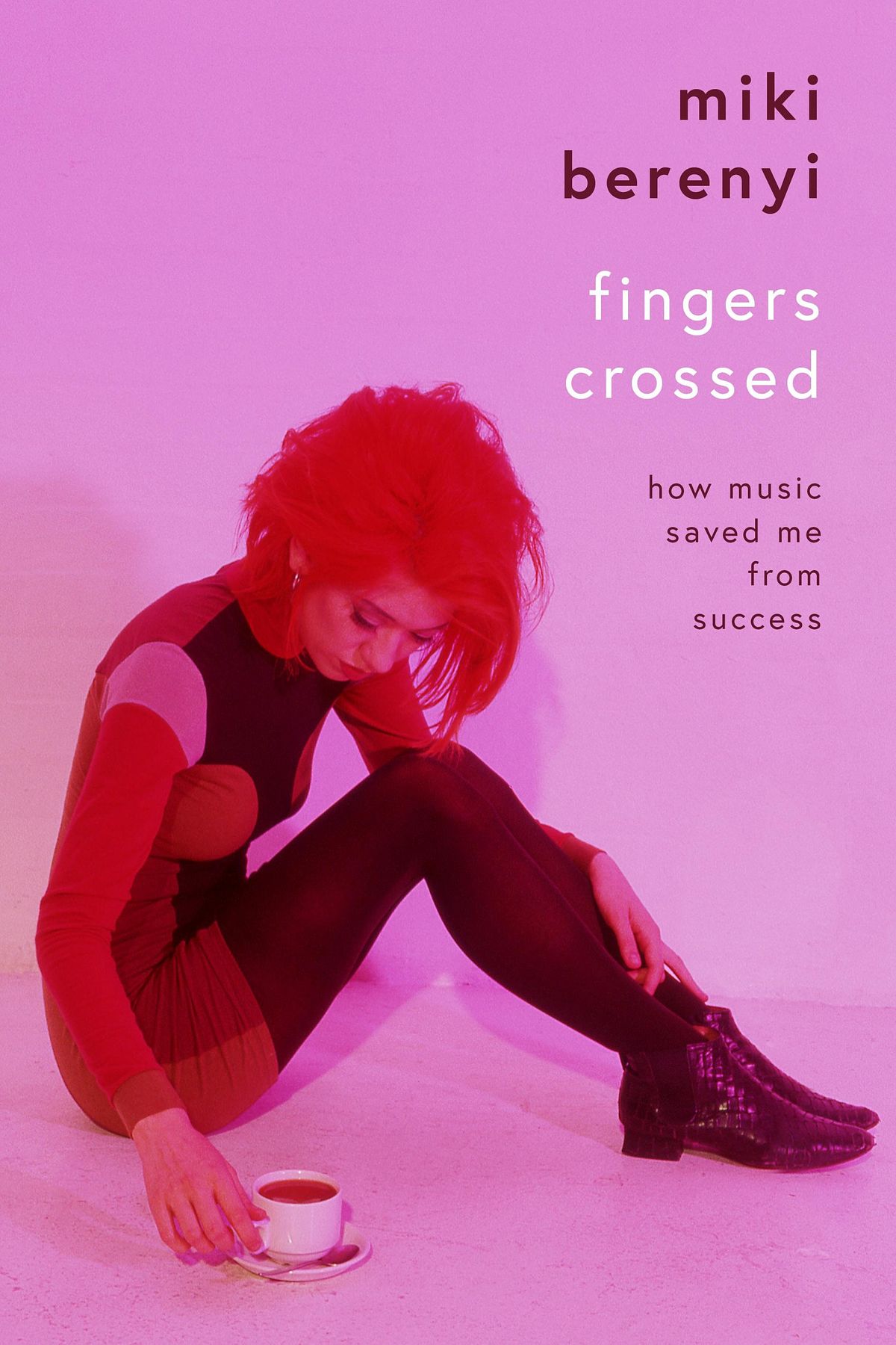 MIKI BERENYI: Fingers Crossed - how music saved me from success